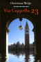Boekcover Via Cappello 23