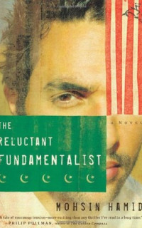 The Reluctant Fundamentalist door Mohsin Hamid
