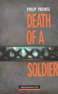 Death of a Soldier door Philip Prowse