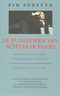 Boekcover De Puinhopen van Acht Jaar Paars