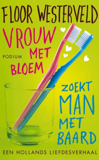 Boekcover Vrouw met bloem zoekt man met baard