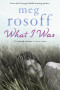 Boekcover What I Was