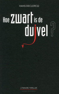 Cover van Hoe zwart is de duivel?