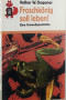 Boekcover Froschkönig soll leben. Eine Umweltgeschichte