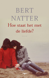 Boekcover Hoe staat het met de liefde?