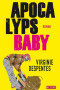 Boekcover Apocalypse Bébé