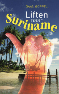 Cover van Liften naar Suriname