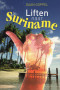 Boekcover Liften naar Suriname