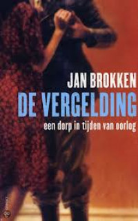 De vergelding door Jan Brokken