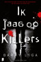Boekcover I hunt killers