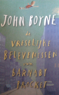 The Terrible Thing That Happened To Barnaby Brocket door John Boyne