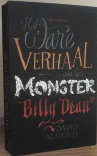Boekcover The true tale of the monster Billy Dean