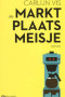 Boekcover Het marktplaatsmeisje