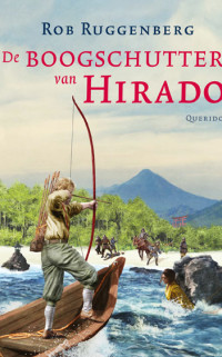 De boogschutter van Hirado door Rob Ruggenberg