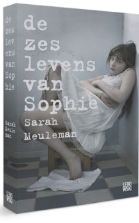 Boekcover De zes levens van Sophie