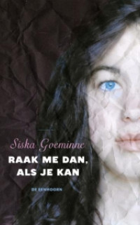 Boekcover Raak me dan, als je kan