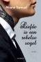 Boekcover Liefde is een rebelse vogel