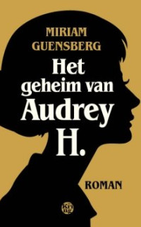Boekcover Het geheim van Audrey H.