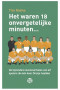 Boekcover Het waren 18 overgetelijke minuten...