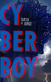 Cyberboy door Tanja de Jonge