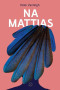 Boekcover Na Mattias