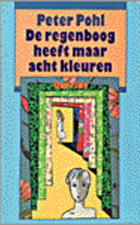 Cover van De regenboog heeft maar acht kleuren