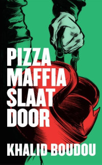 Boekcover Pizzamaffia slaat door