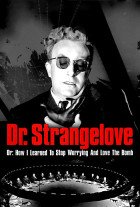 Dr. Strangelove or: How I Stopped Worrying and Love the Bomb (1964)