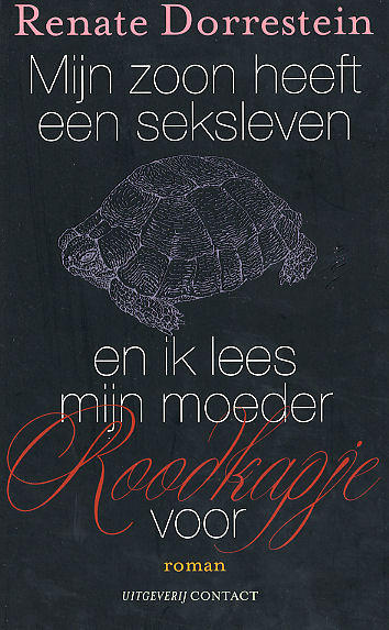 Boekcover Mijn zoon heeft een seksleven en ik lees mijn moeder Roodkapje voor