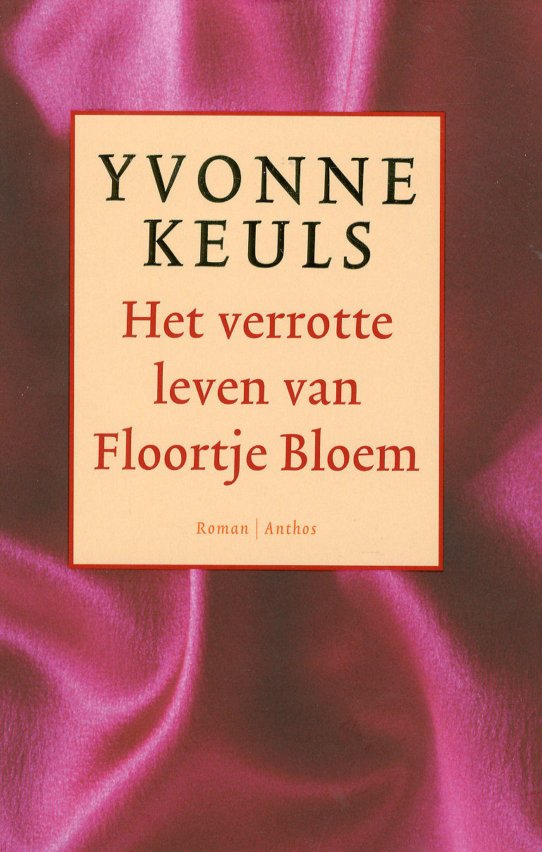 Boekcover Het verrotte leven van Floortje Bloem