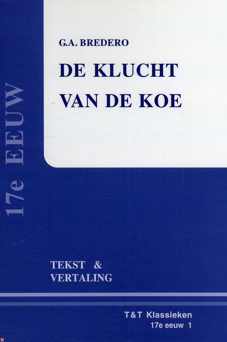 De klucht van de koe door G.A. Bredero