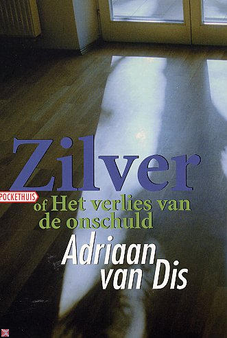 Boekcover Zilver (of Het verlies van de onschuld)