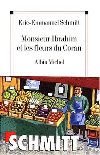 Boekcover Monsieur Ibrahim et les fleurs du Coran