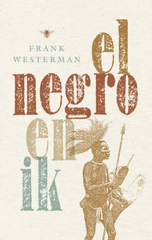 Boekcover El negro en ik